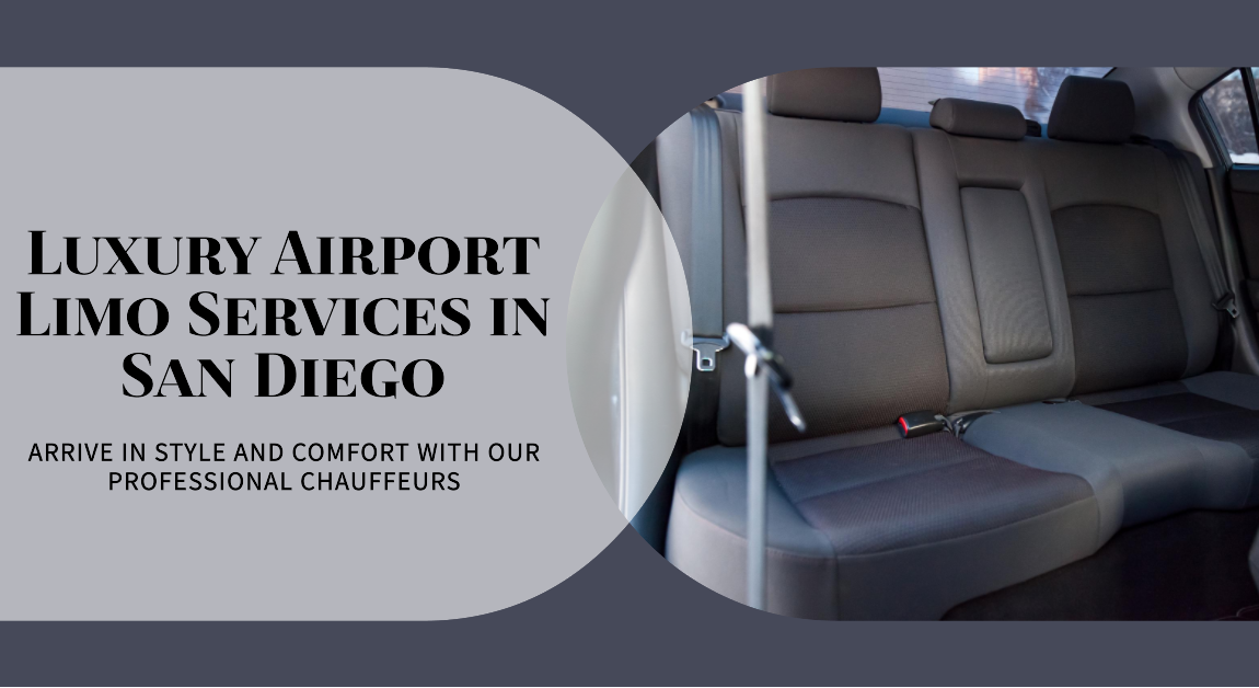 Airport Limo Services in San Diego